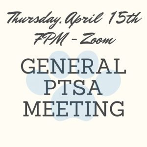 PTSA General Membership Meeting @ ZOOM