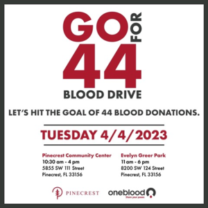 Village of Pinecrest Go for 44 Blood Drive